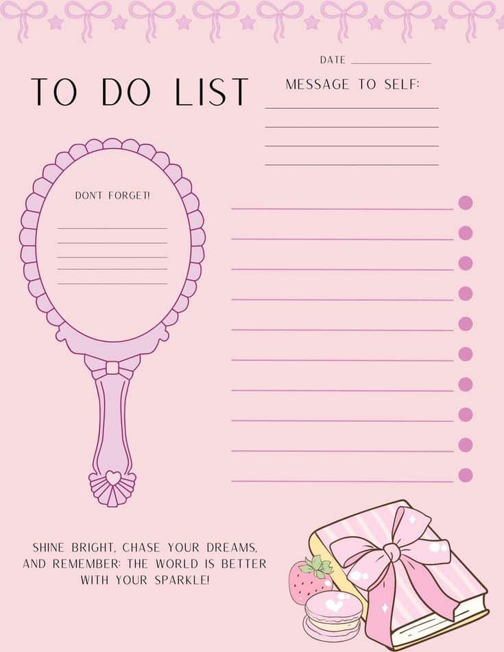 Pink feminine to-do list with a motivational quote, decorative mirror outline, and planner space for notes and reminders.