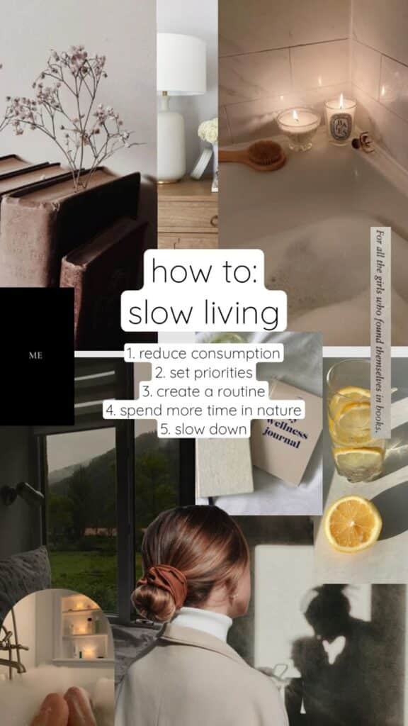 Collage of slow living essentials: books, candles, nature, relaxation, and self-care tips for mindful living practices.